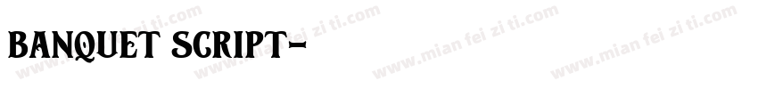 banquet script字体转换